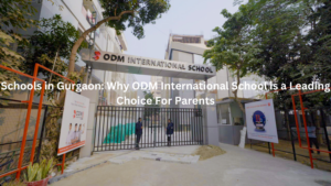 Schools in Gurgaon Why ODM International School is a Leading Choice For Parents