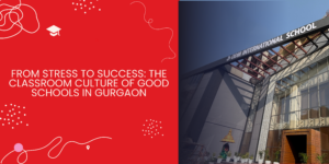 Good Schools in Gurgaon